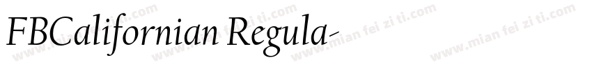 FBCalifornian Regula字体转换